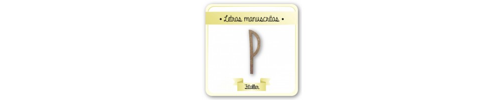 LETRAS MANUSCRITAS